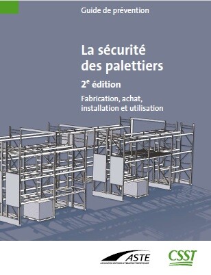 Guide-de-prevention-La-securite-des-palettiers-2e-ed-Fabrication-achat-installation-et-utilisation-CSST-Pedlex_ - Pedlex