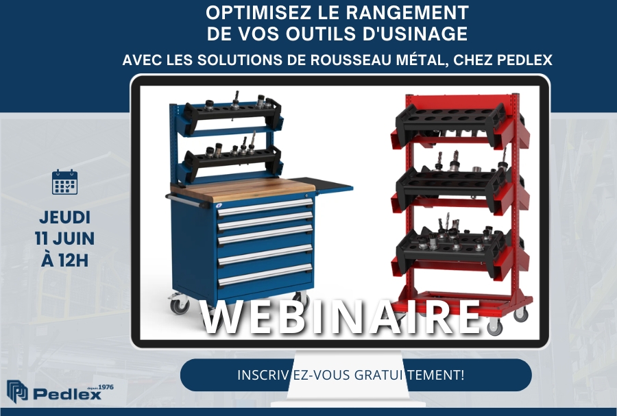 Webinaire Pedlex rangement outils usinage 11 juin 2026 Rousseau métal - Pedlex Webinaire Pedlex rangement outils usinage 11 juin 2026 Rousseau métal